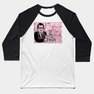 Get on the Beers with Dan Andrews Pink Baseball T-Shirt